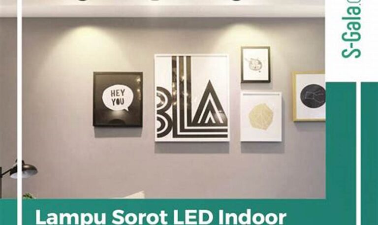 Panduan Lengkap Merawat Lampu Sorot di Rumah