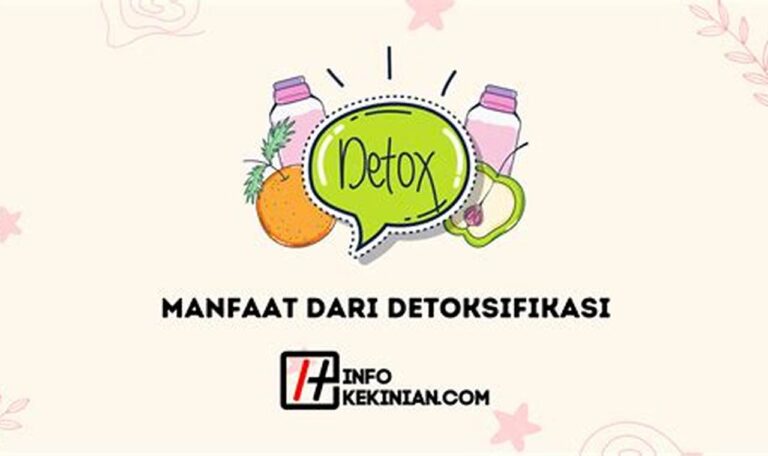 Detoks untuk Kesehatan Maksimal: Manfaat Program Detoksifikasi