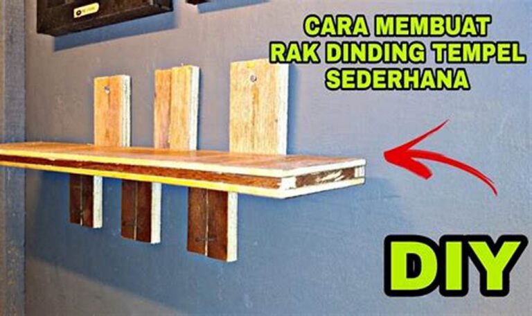 Panduan Lengkap: Cara Membuat Rak Dinding Sederhana untuk Rumah Minimalis