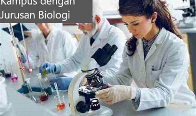 Kampus Favorit Biologi: Pilihan Tepat Raih Masa Depan Cemerlang
