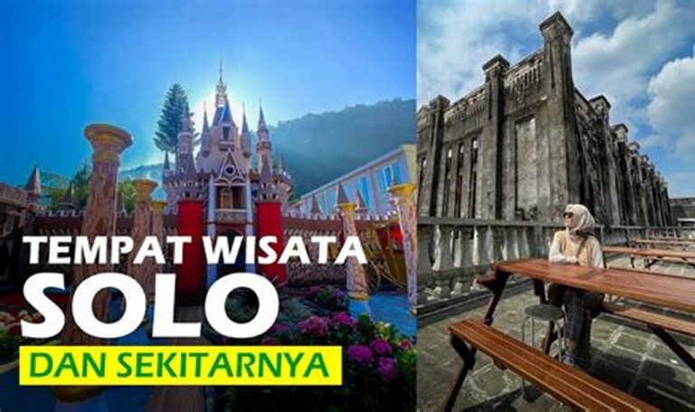 Jelajahi 3 Tempat Wisata Sejarah yang Tak Boleh Dilewatkan di Solo