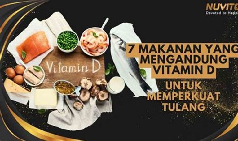 Tingkatkan Kekuatan Tulang dengan Makanan Kaya Vitamin D