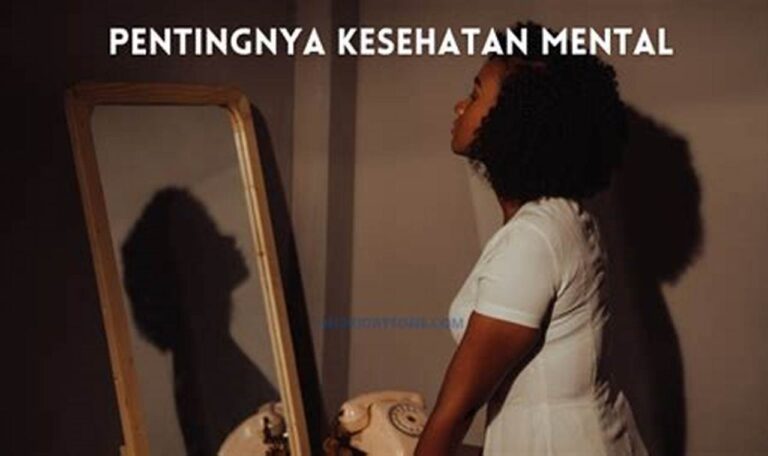 5 Tips Penting untuk Menjaga Kesehatan Mental Anda