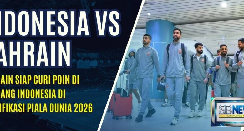 Bahrain Siap Curi Poin di Kandang Indonesia di Kualifikasi Piala Dunia 2026