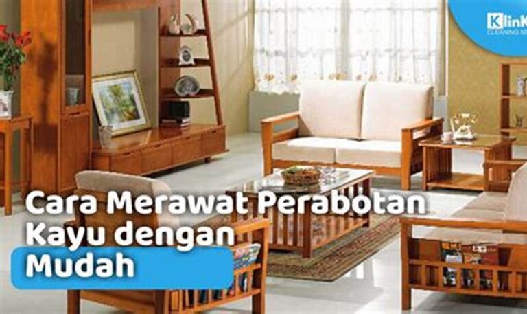 5 Trik Jitu Merawat Perabotan Kayu Lapis Agar Awet