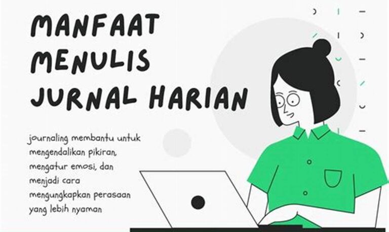 Manfaat Menulis Jurnal untuk Hidup Teratur dan Bertujuan
